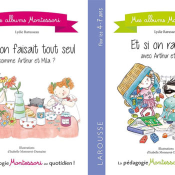 Arthur et Mila - Mes albums Montessori Larousse