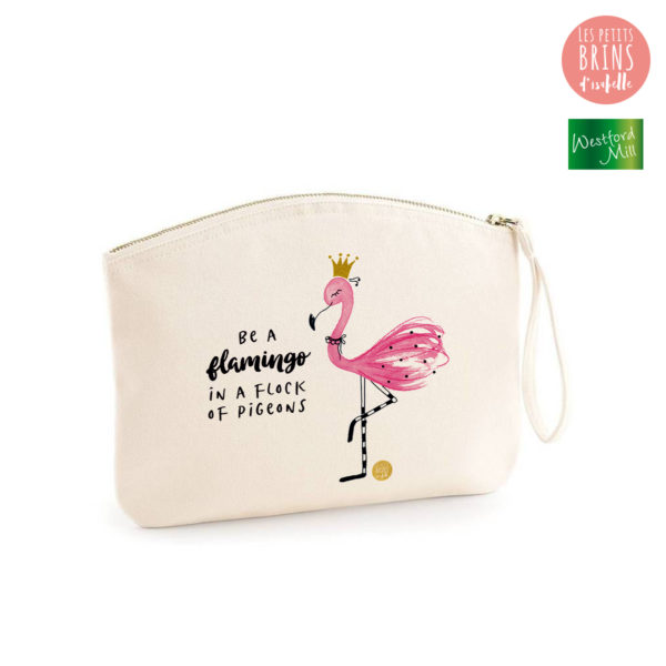 Pochette zippée illustrée "Be a flamingo in a flock of pigeons" en coton BIO